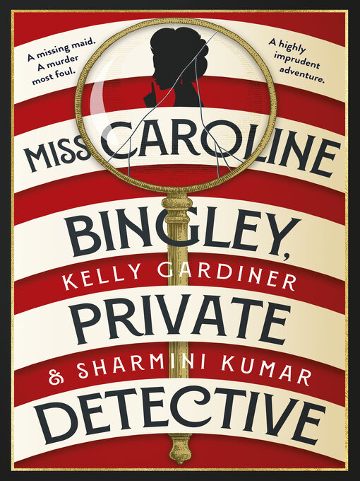 Title details for Miss Caroline Bingley, Private Detective by Kelly Gardiner - Wait list